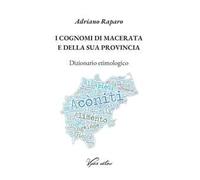 I cognomi di Macerata e della sua provincia. Dizionario etimologico