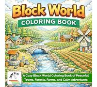 I Color Stuff: Block World: Cozy Towns & Nature: A Cozy Block World Coloring Book of Peaceful Towns, Forests, Farms, and Calm Adventures