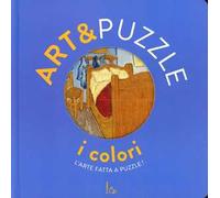 I colori. Art&puzzle. L'arte fatta a puzzle. Ediz. illustrata. Con 7 puzzle