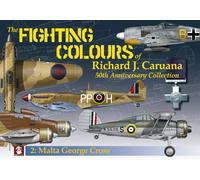 I colori combattenti di Richard J. Caruana. 50th Anniversary Collection 2oss