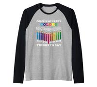I Colori complementari Hanno Sempre Cose Belle da Dire Artista Maglia con Maniche Raglan