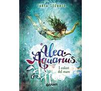 I colori del mare. Alea Aquarius. Vol. 2