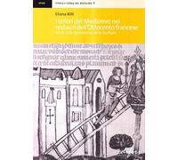 I colori del Medioevo nei restauri dell'Ottocento francese. Studi sulla po...