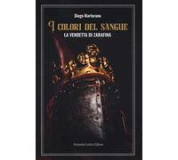 I colori del sangue. La vendetta di Zarafina