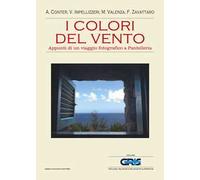 I colori del vento. Appunti di un viaggio fotografico a Pantelleria