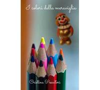 I colori della meraviglia