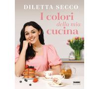 I colori della mia cucina - Secco Diletta