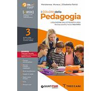 I colori della pedagogia. Per le Scuole superiori. Con e-book. Con espansione online (Vol. 3)