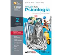 I colori della psicologia. Per il Liceo delle scienze umane. Con e-book. Con espansione online (Vol. 2)