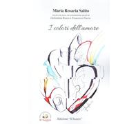 I colori dell'amore. Storie di amori diversi e di un destino che non rende liberi