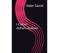 I Colori dell'arcobaleno