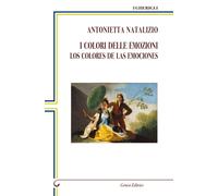I colori delle emozioni-Los colores de las emociones - [Genesi Editrice]