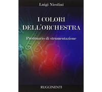 I colori dell'orchestra. Prontuario di strumentazione