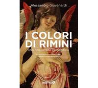 I colori di Rimini. Una pinacoteca immaginaria