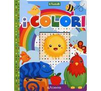 I colori. Ediz. a colori