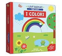 I colori. Ediz. a colori