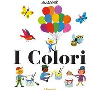 Libri Alain Grée - I Colori. Ediz. Illustrata