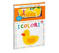 I colori. Gioco e imparo. Ediz. a colori