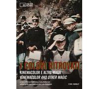 I colori ritrovati. Kinemacolor e altre magie. Ediz. italiana e inglese. 2 DVD