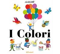 I colori. Scoprire. Ediz. a colori