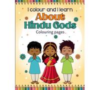 I colour and I learn: About Hindu Gods