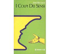 I colpi dei sensi