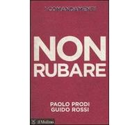 I comandamenti. Non rubare