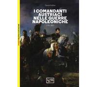 I comandanti austriaci nelle guerre napoleoniche (1792-1815)