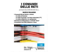 I comandi delle reti. Per l'esame Cisco CCNA v6 R&S #200-125, e...