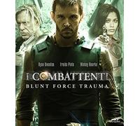 I Combattenti (Blunt Force Trauma) (Rental)