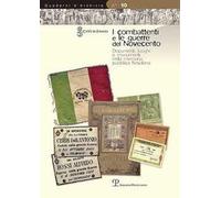 I combattenti e le guerre del novecento. Documenti, luoghi e monumenti nella memoria pubblica fiesolana