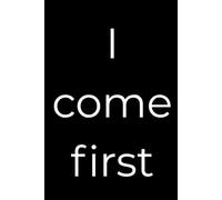 I come first: PART OF: PEACE FIRST - Minimal Notebooks