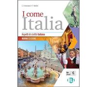 I come Italia. Nuova ediz. Con File audio per il download: Libro dello studente (Nuova Edizione) + CD