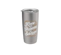 I Come With Problems Not Solutions Scherzi caotici - Bicchiere termico in acciaio inox doppia parete