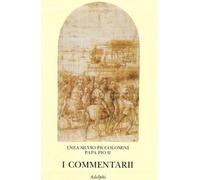 I commentarii. Testo latino a fronte - Piccolomini Enea S.