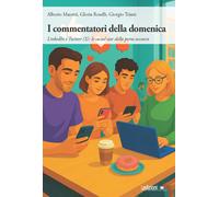 I commentatori della domenica. LinkedIn e Twitter (X): le social star dell...