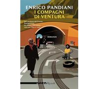 Libri Enrico Pandiani - I Compagni Di Ventura