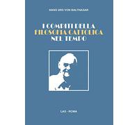 I compiti della filosofia cattolica nel tempo