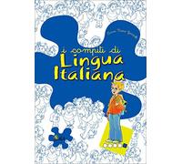 I compiti di lingua italiana. Per potenziare. Per la 5ª classe elementare