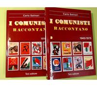I COMUNISTI RACCONTANO 1919 / 1975 2 VOLL SALINARI TETI EDITORE
