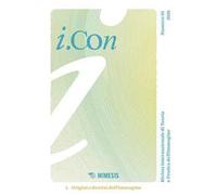 i.Con. Rivista internazionale di teoria e pratica dell'immagine (2026). Vol. 1: Origini e destini dell'immagine