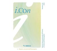 i.Con. Rivista internazionale di teoria e pratica dell'immagine. Origini e destini dell'immagine (2026) (Vol. 1)