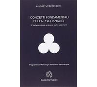 I concetti fondamentali della psicoanalisi. Metapsicologia, angoscia e altri argomenti (Vol. 3)