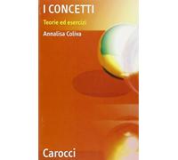 I concetti. Teorie ed esercizi