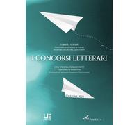 I concorsi letterari di Uni3 (2023). Nuova ediz. - AA.VV.