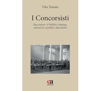 I concorsisti. Raccontare il pubblico impiego attraverso i pubblici dipendenti