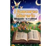 I Concurso de Cuentos y Relatos Cortos: Dibujando la realidad