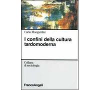 I confini della cultura tardomoderna