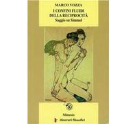 I confini fluidi della reciprocità. Saggio su Simmel