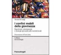 I confini mobili della giovinezza. Esperienze, orientamenti e strategie giovanili nelle società globali
